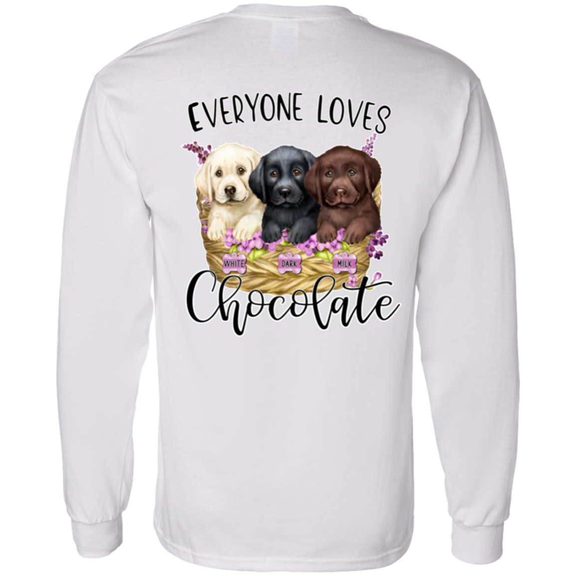 Everyone Loves chocolate Long Sleeve