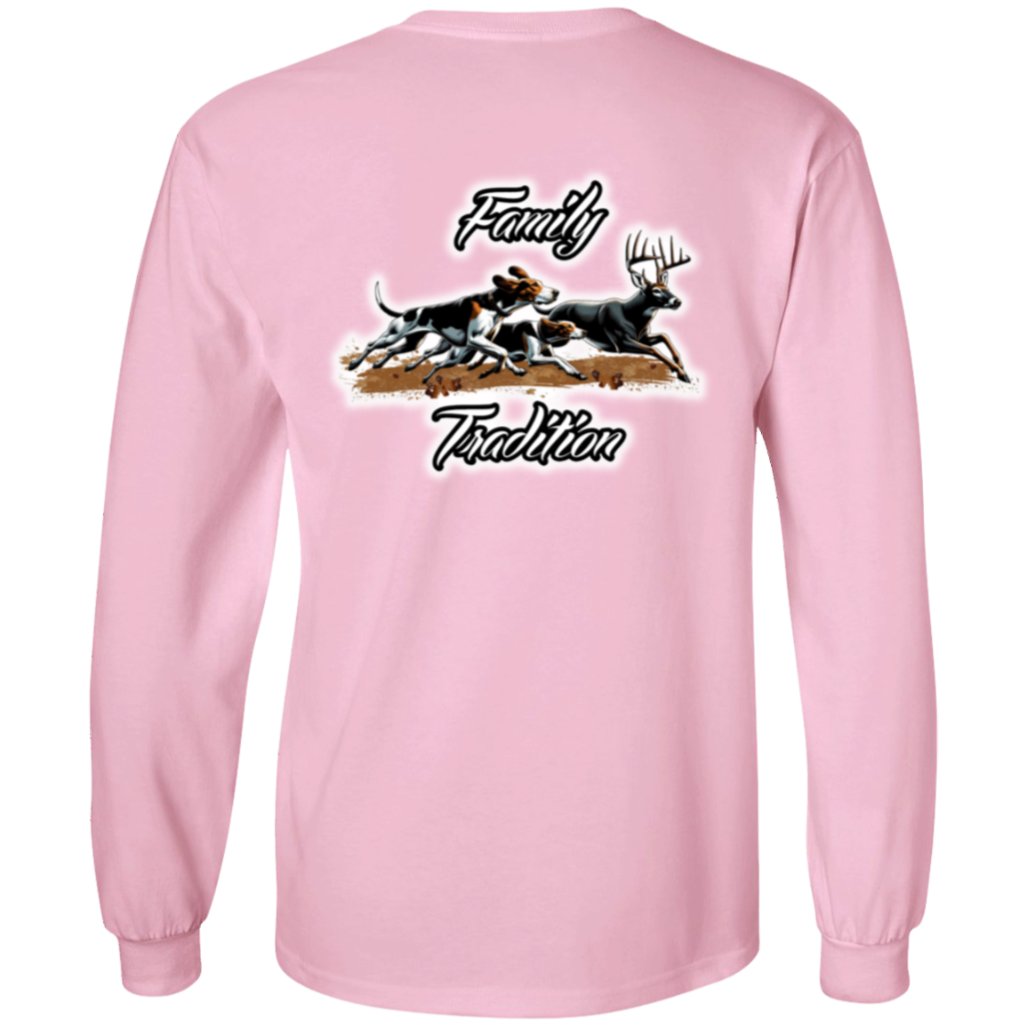 Family Tradition Dogs Chasing Deer Long Sleeve
