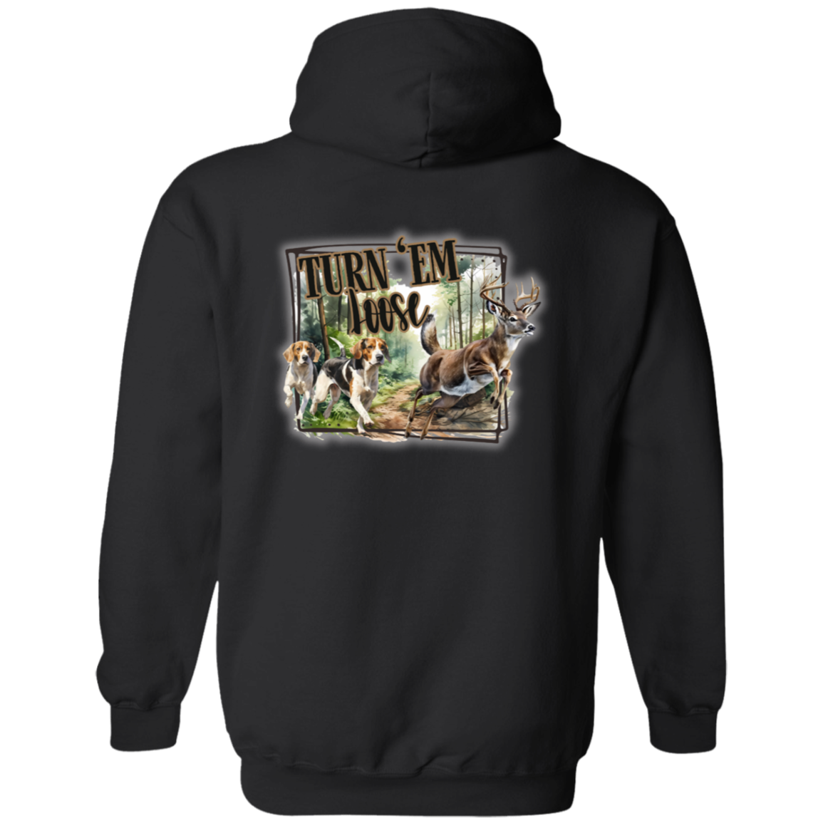 Turn 'em Loose Hoodie