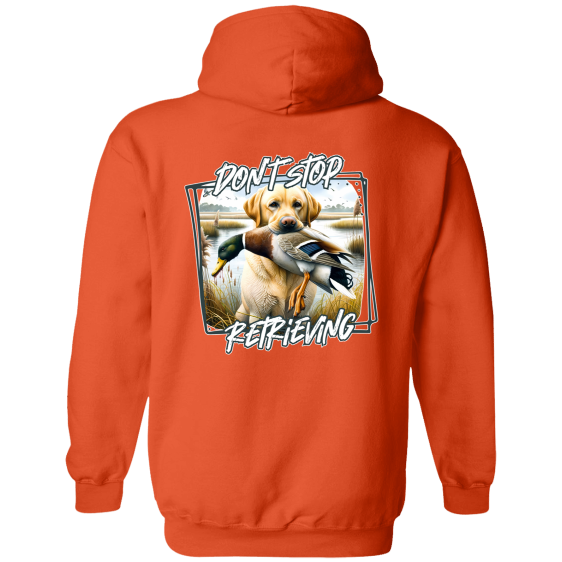 "Don't Stop Retrieving" Yellow Labrador Retriever Hoodie