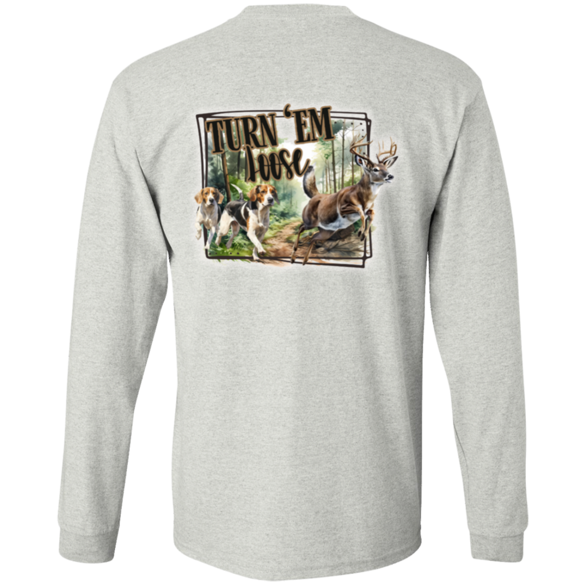 Turn 'em Loose Long Sleeve