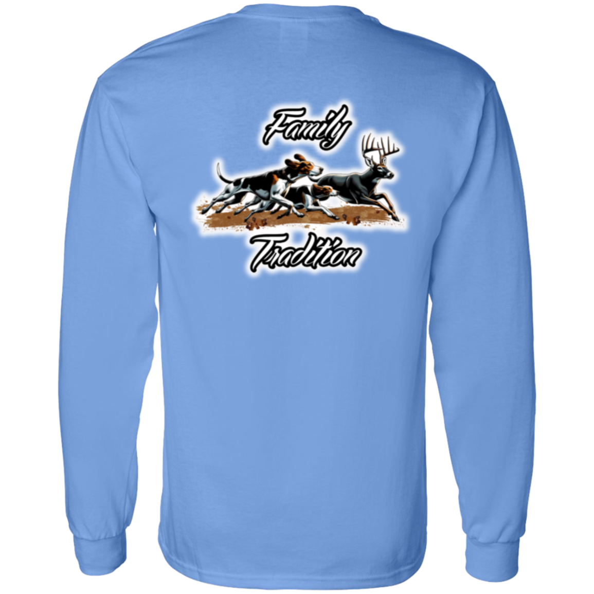 Family Tradition Dogs Chasing Deer Long Sleeve