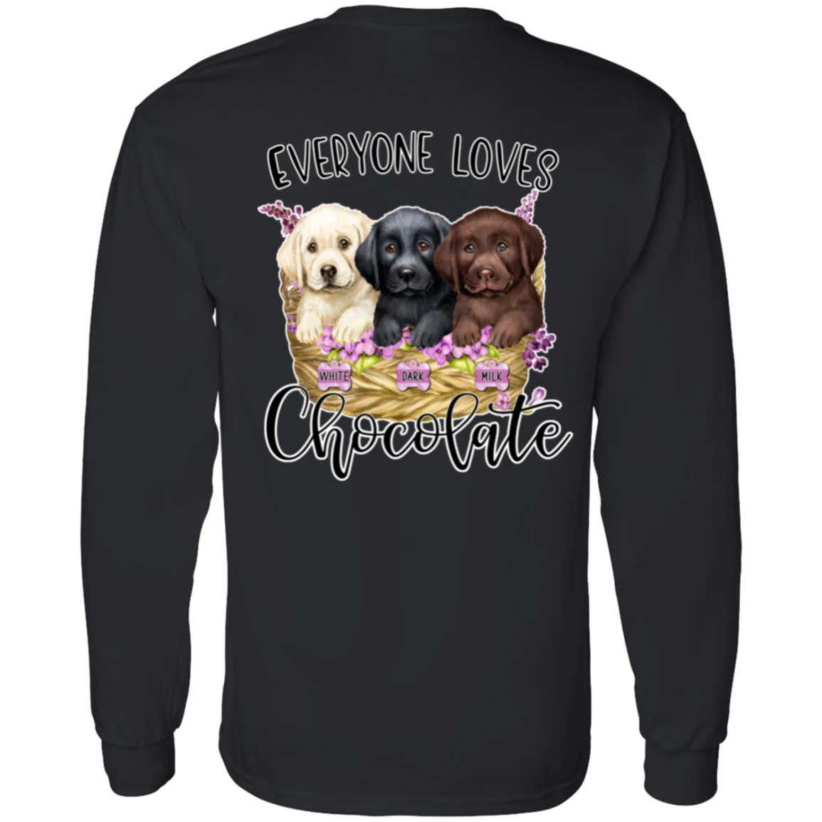 Everyone Loves chocolate Long Sleeve