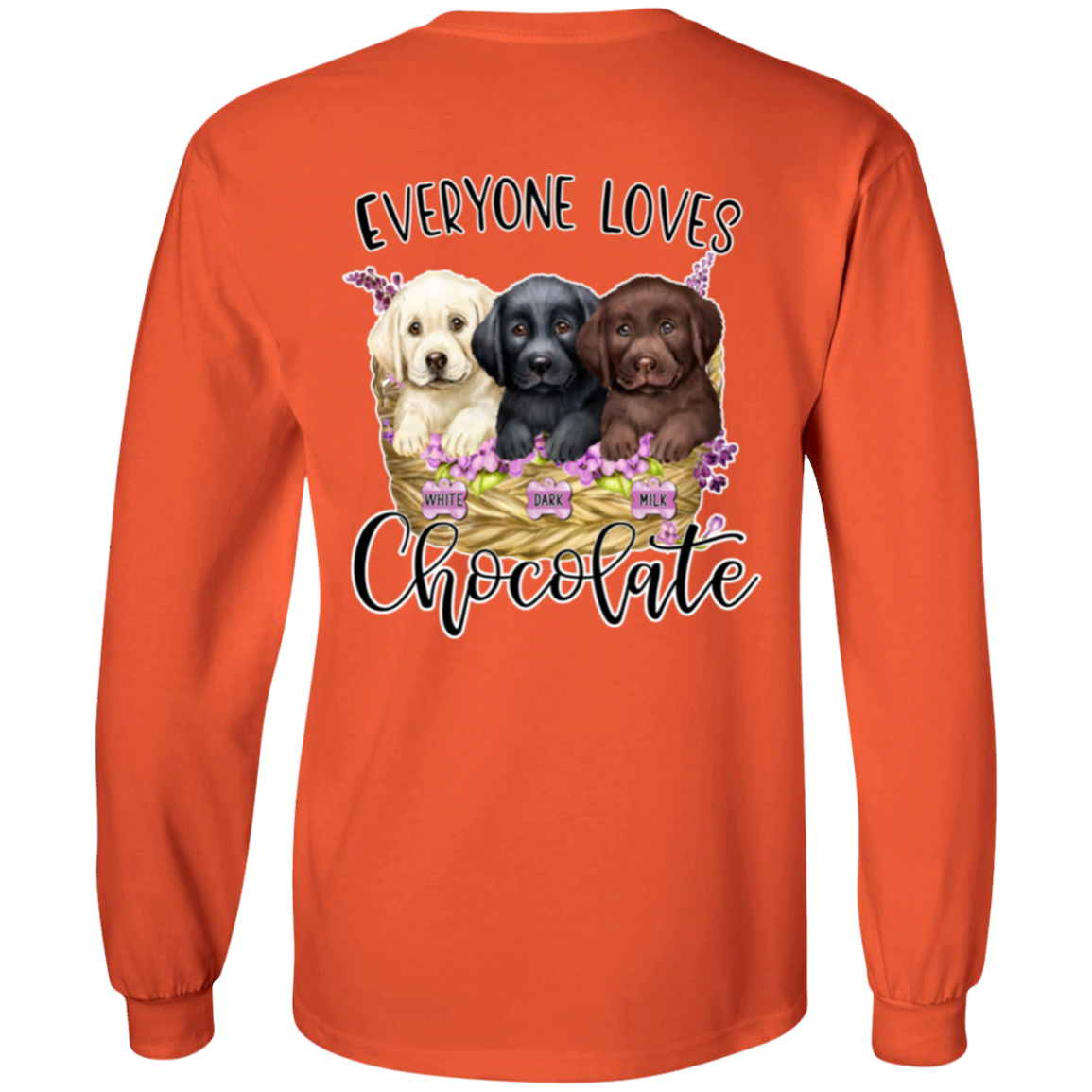Everyone Loves chocolate Long Sleeve