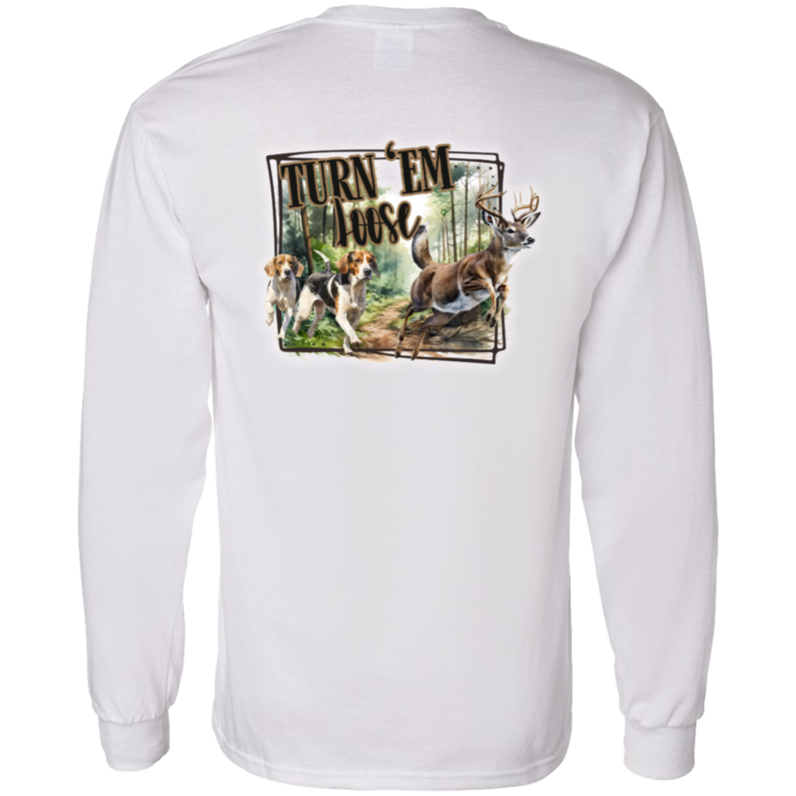 Turn 'em Loose Long Sleeve