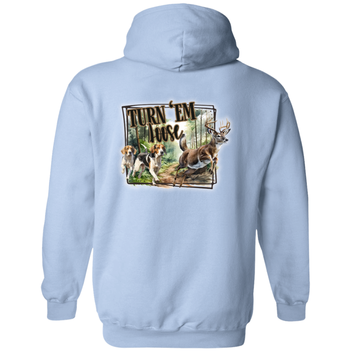 Turn 'em Loose Hoodie