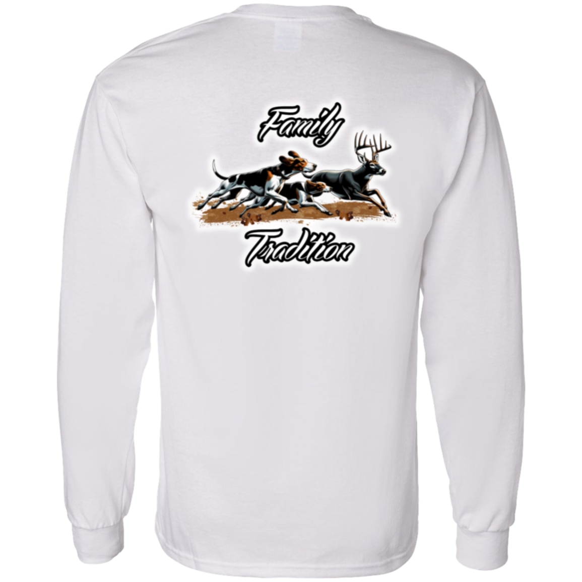 Family Tradition Dogs Chasing Deer Long Sleeve