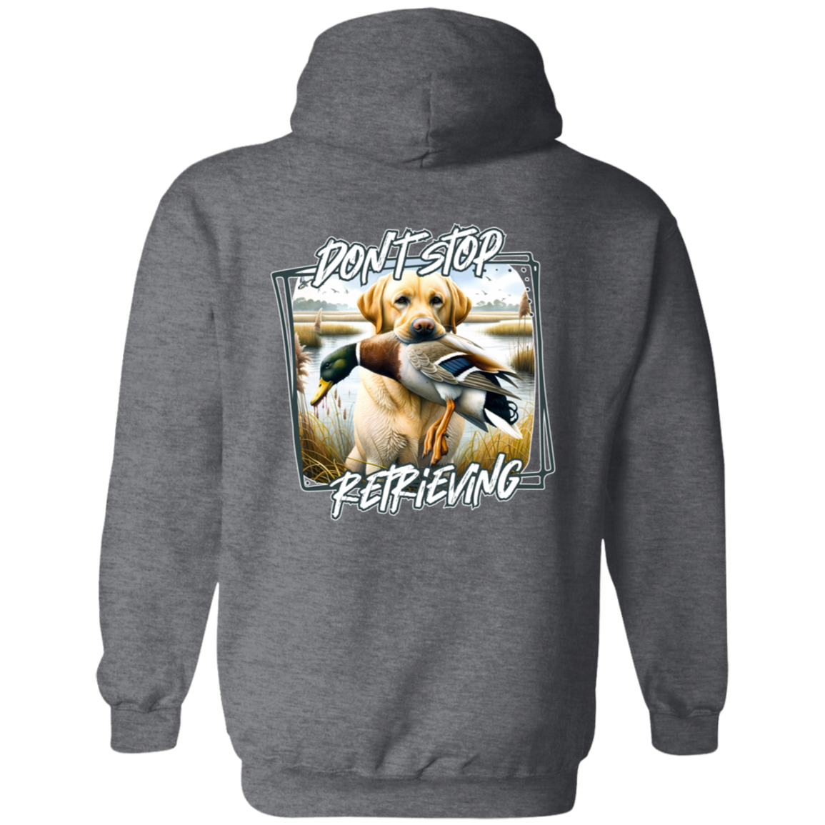 "Don't Stop Retrieving" Yellow Labrador Retriever Hoodie