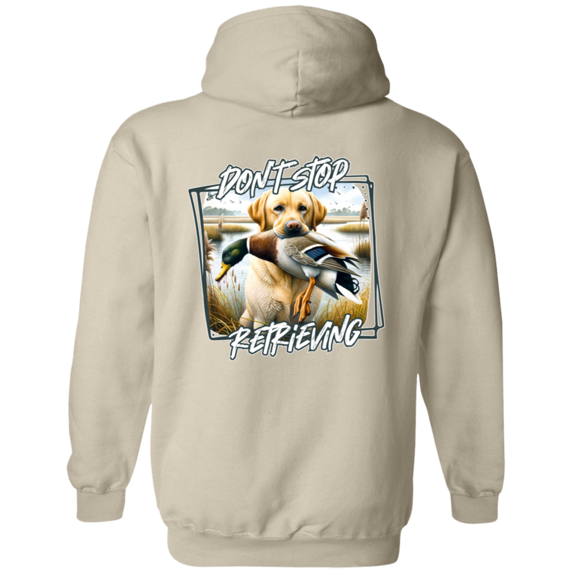 "Don't Stop Retrieving" Yellow Labrador Retriever Hoodie
