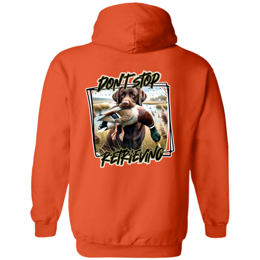 "Don't Stop Retrieving" Chocolate Labrador Retriever Hoodie