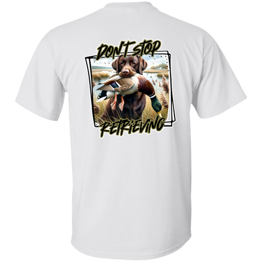 "Don't Stop Retrieving" Chocolate Labrador Retriever Short Sleeve
