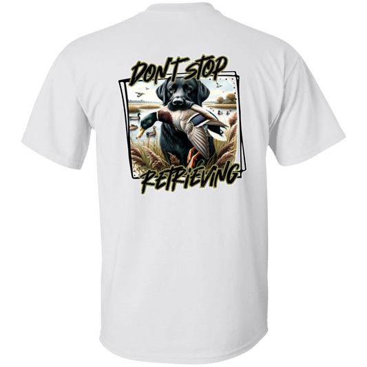 "Don't Stop Retrieving" Black Labrador Retriever Short Sleeve