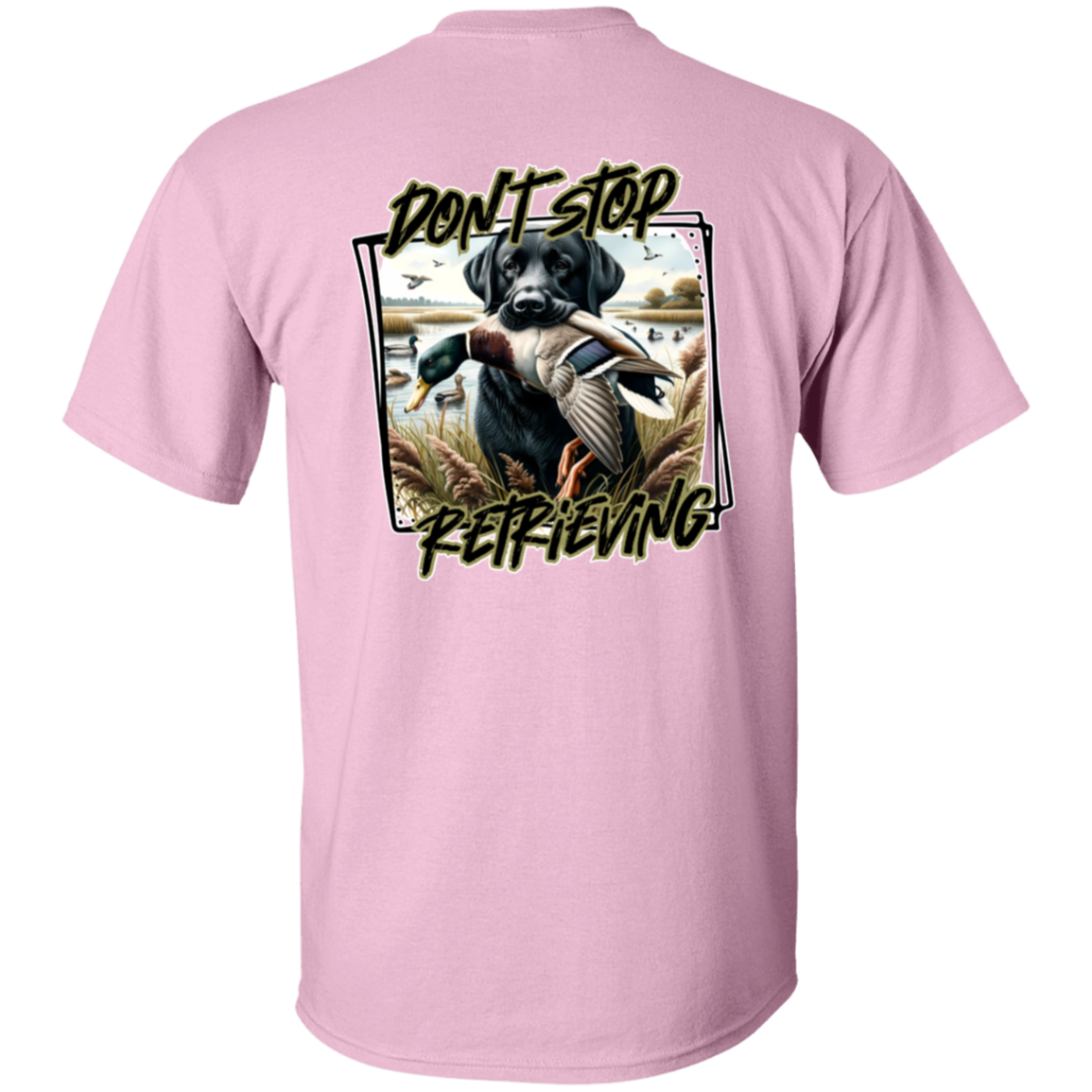"Don't Stop Retrieving" Black Labrador Retriever Short Sleeve