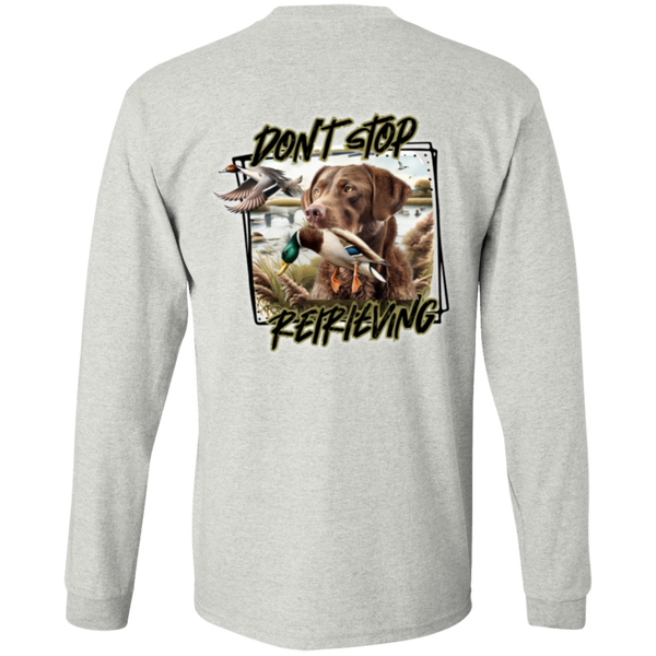 Chesapeake Bay Retriever Don't Stop Retrieving Long Sleeve