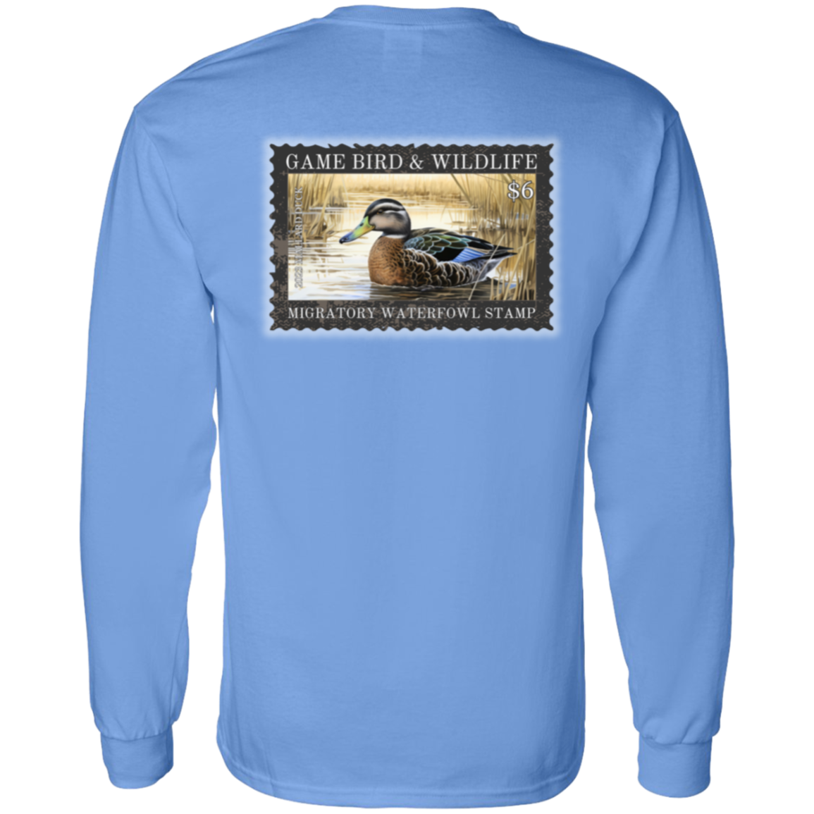 $6 Mallard Duck Migratory Waterfowl Stamp Long Sleeve