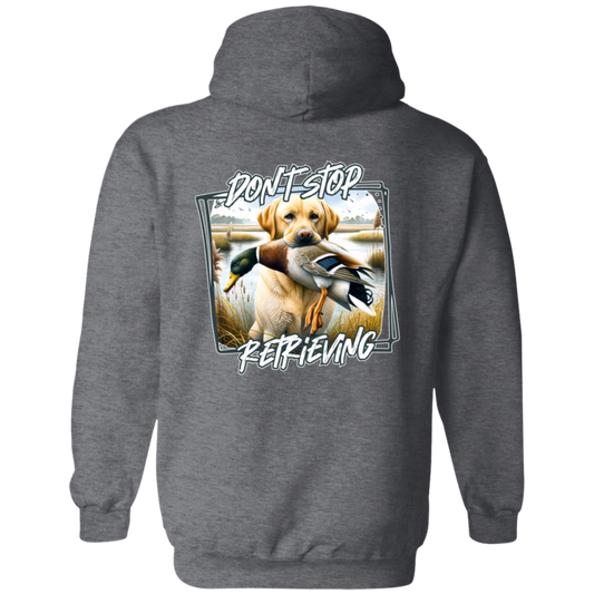 "Don't Stop Retrieving" Yellow Labrador Retriever Hoodie