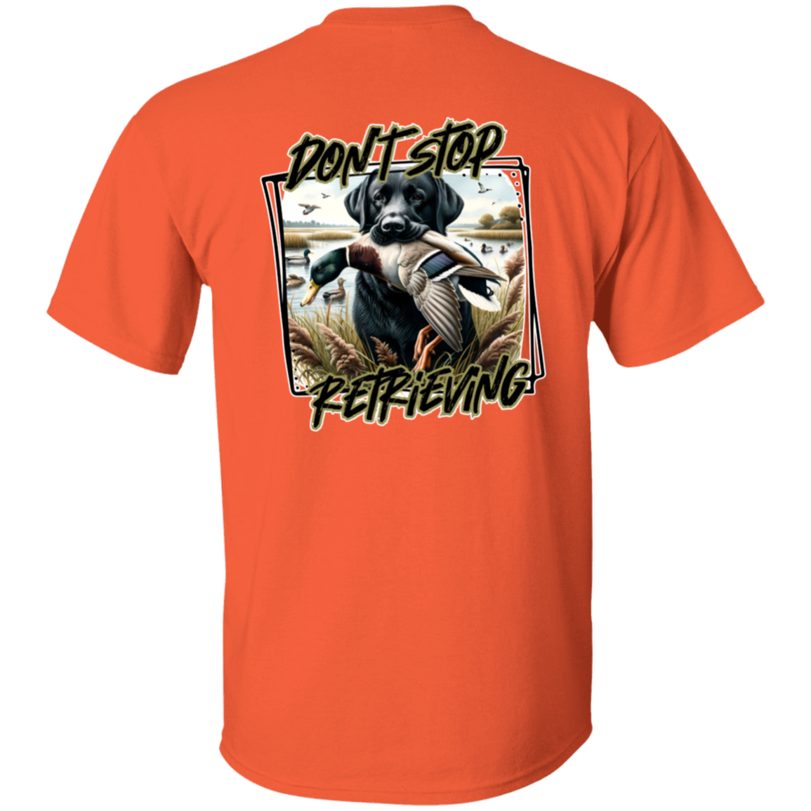 "Don't Stop Retrieving" Black Labrador Retriever Short Sleeve