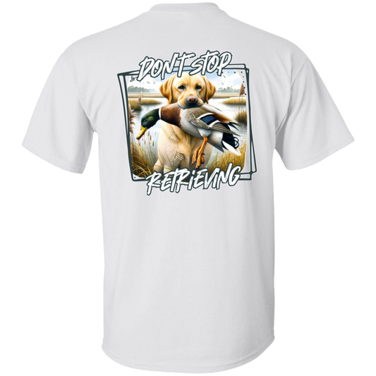 "Don't Stop Retrieving" Yellow Labrador Retriever Short Sleeve