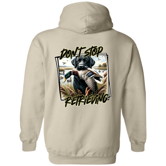 "Don't Stop Retrieving" Black Labrador Retriever Hoodie